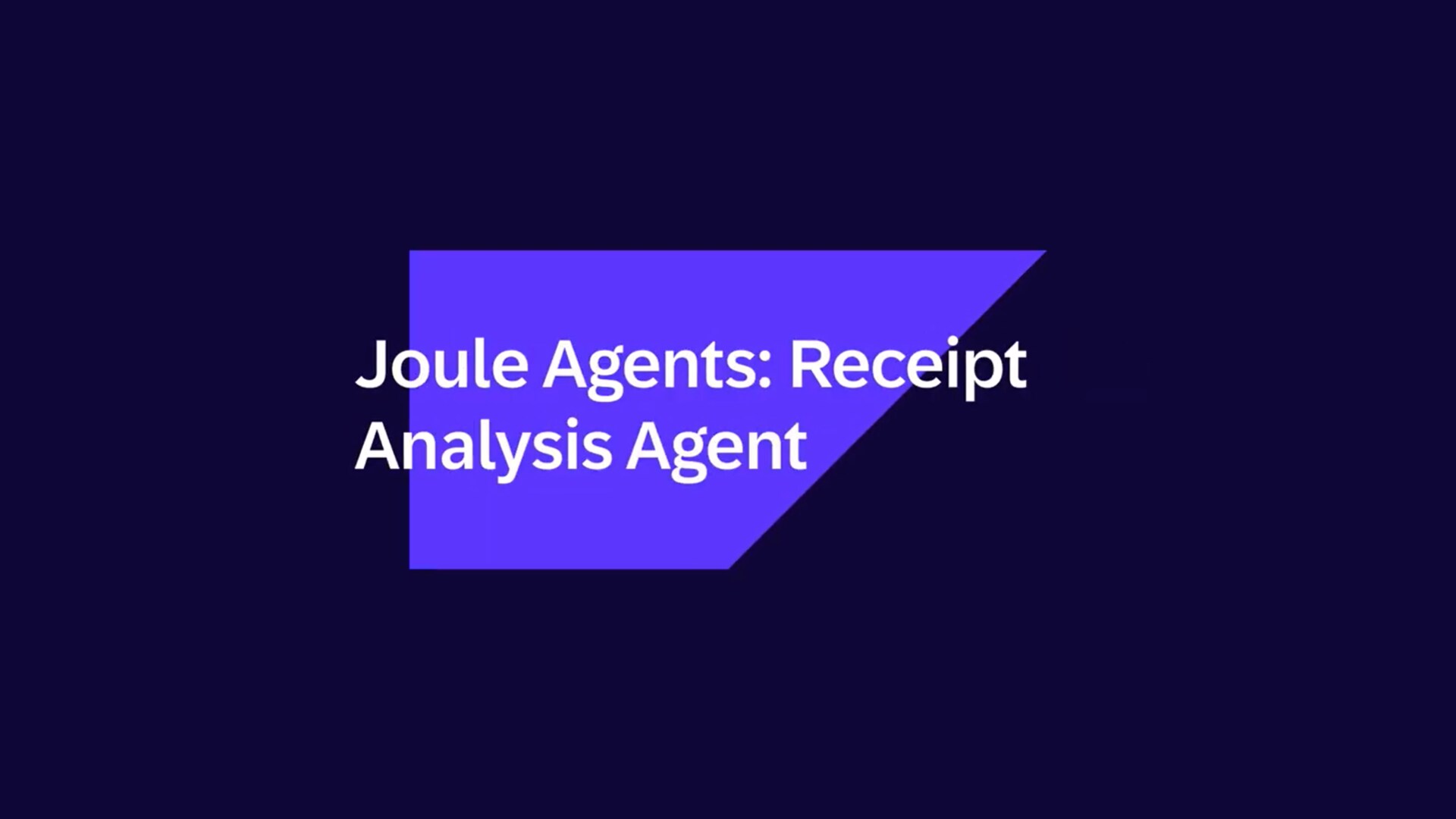 <span>Joule Agents: Receipt Analysis Agent Demo </span>
