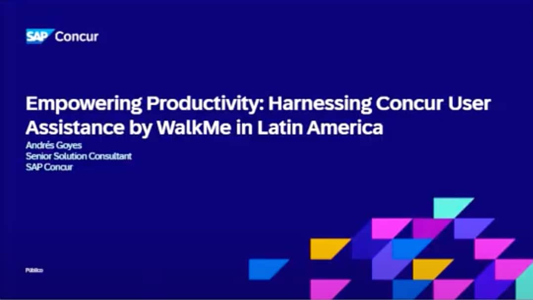 <span>Empowering Productivity: Harnessing Concur User Assistance by WalkMe in Latin America</span>
