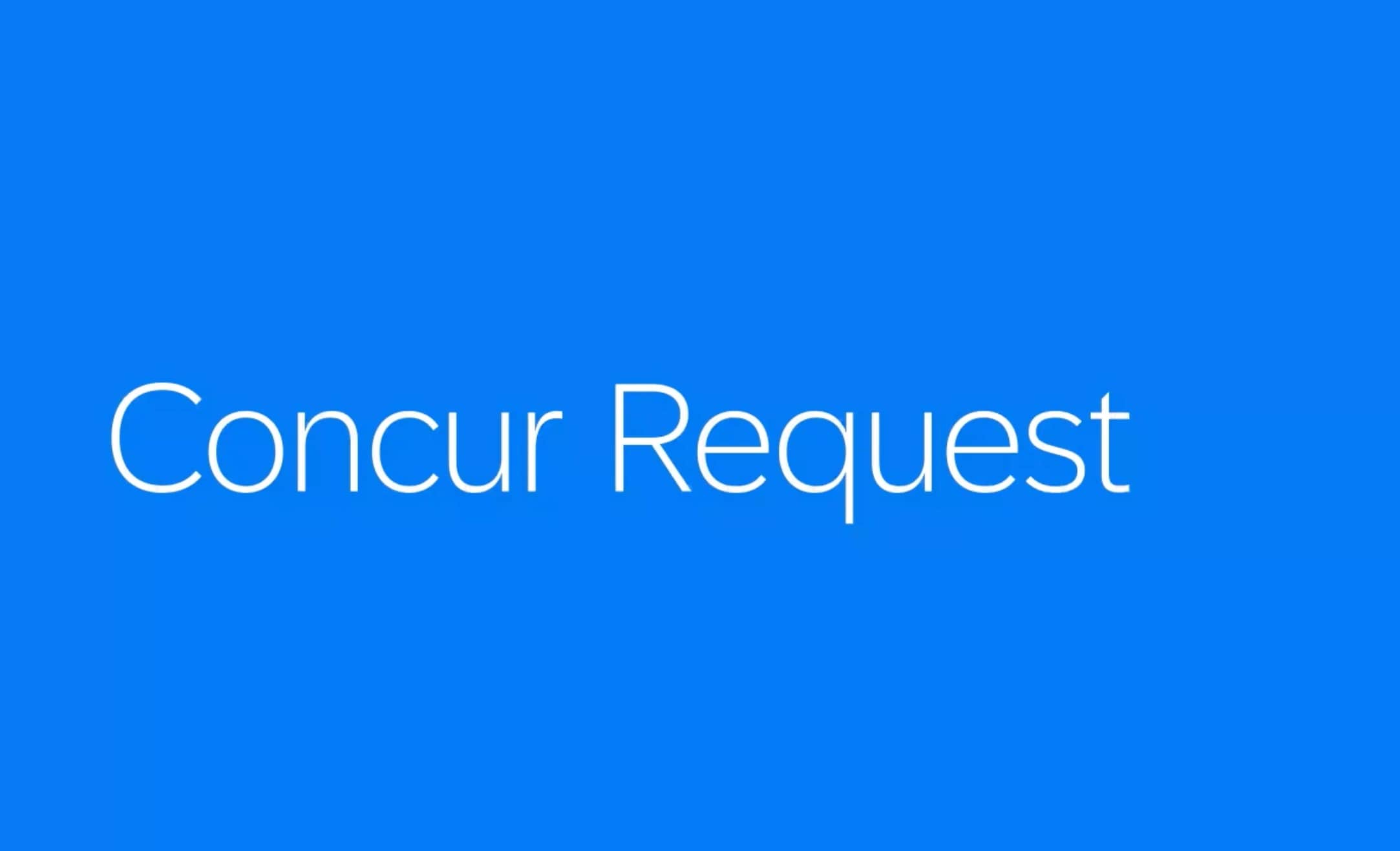 <span>Concur Request</span>

